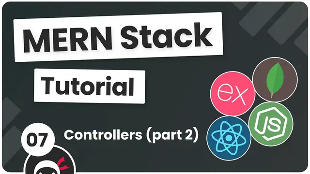 Video thumbnail for MERN Stack Tutorial #7 - Controllers (part 2)