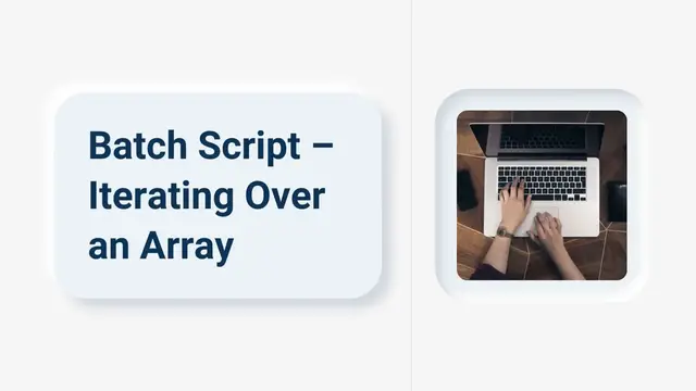 Video thumbnail for Batch Script – Iterating Over an Array | Array Iteration in Batch Scripting