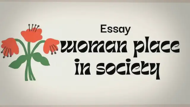 'Video thumbnail for Best Women Place in Society Essay – 950+ Word'