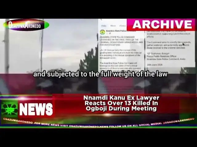 'Video thumbnail for Nnamdi Kanu Ex Lawyer Reacts Over 13 Killed In Ogboji During Meeting'