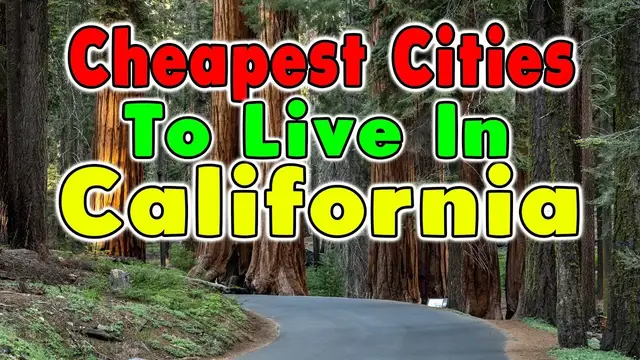 'Video thumbnail for Cheapest Cities To Live In California'