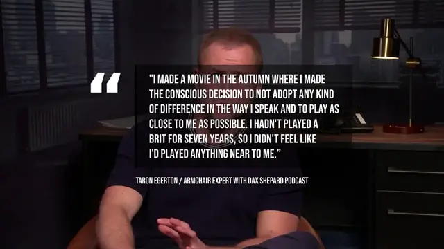 Video thumbnail for Taron Egerton was 'terrified' of using his own accent in upcoming movie.