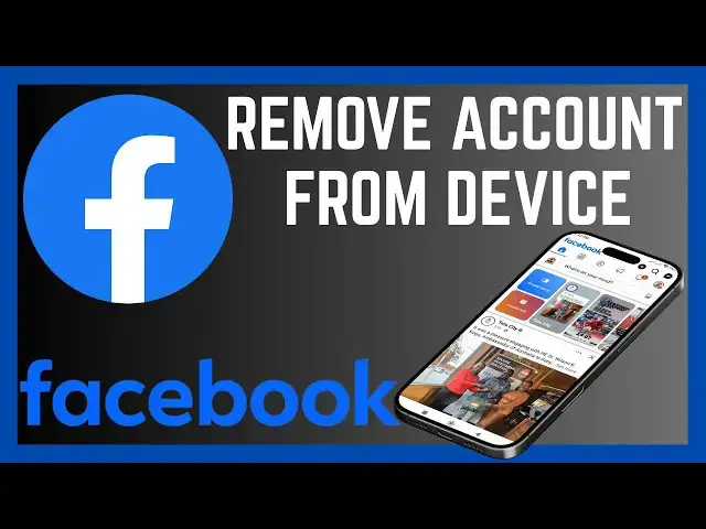 'Video thumbnail for How To Remove Facebook Account From Your Device'
