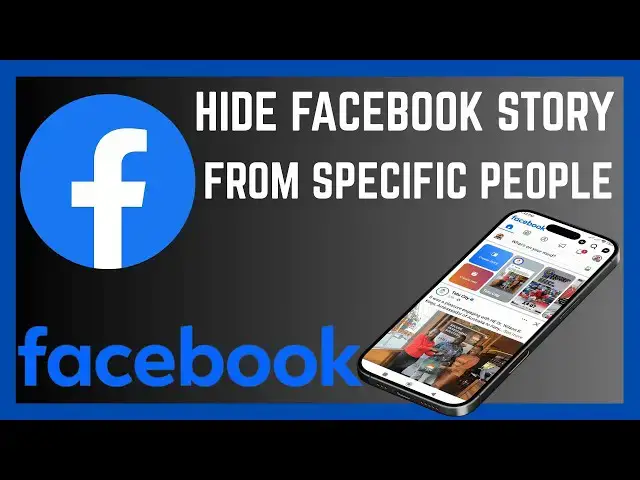 'Video thumbnail for How To Hide Facebook Story From Specific People'