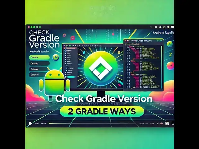 'Video thumbnail for Two Easy Ways to Check the Gradle Version in Your Android Studio Project (2024)'