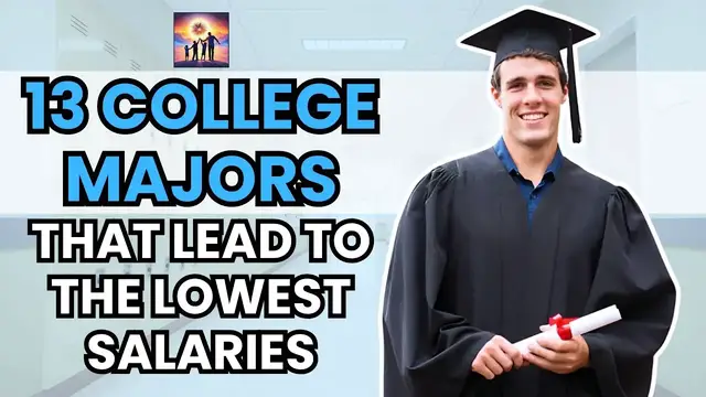 'Video thumbnail for 13 College Majors That Lead to Lower Salaries'