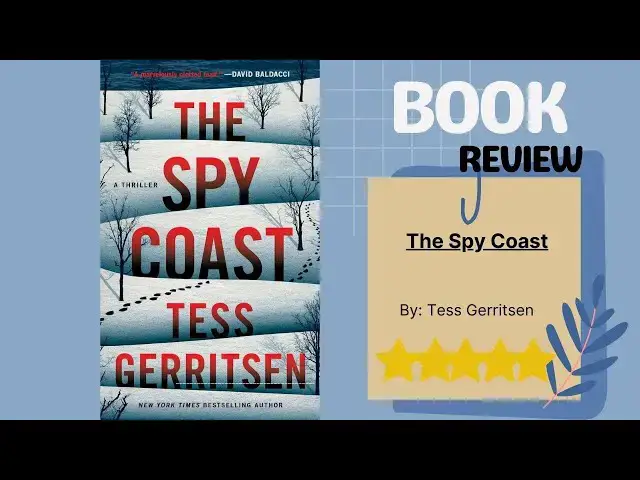 Video thumbnail for The Spy Coast by Tess Gerritsen: A Thrilling Review of Espionage and Suspense