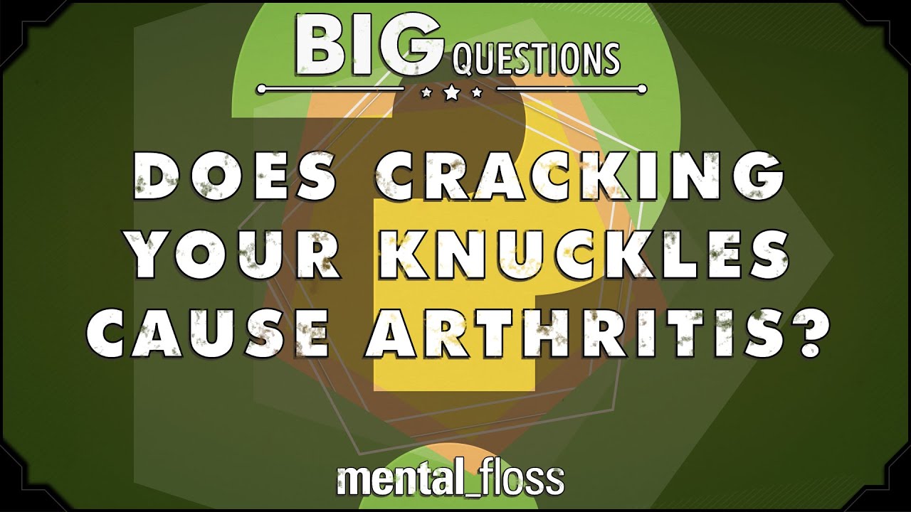 Video thumbnail for Does cracking your knuckles cause arthritis? - Big Questions - (Ep. 214) | Mental Floss
