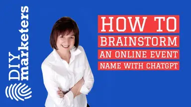 'Video thumbnail for How to Use ChatGPT to Brainstorm Online Event Names'