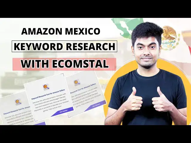 Video thumbnail for Keyword Research Tool for Amazon Mexico Sellers | EcomStal