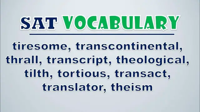 Video thumbnail for SAT Vocabulary: Tiresome, Transcontinental, Thrall, Transcript, Theological, Tilth, Tortious