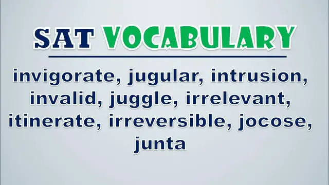 Video thumbnail for SAT Vocabulary: Invigorate, Jugular, Intrusion, Invalid, Juggle, Irrelevant, Itinerate