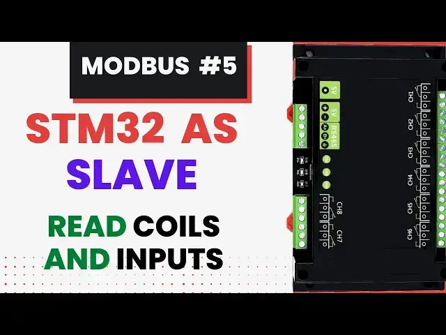 Video thumbnail for Modbus #5. STM32 as SLAVE || Read Coils and Discrete Inputs