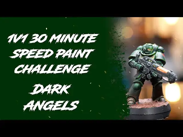 'Video thumbnail for Dark Angels 30 minute Speed Paint Challenge'