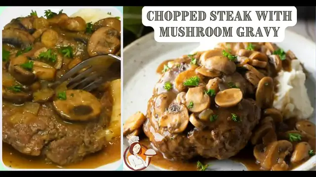 Video thumbnail for Chopped Steak with Mushroom Gravy