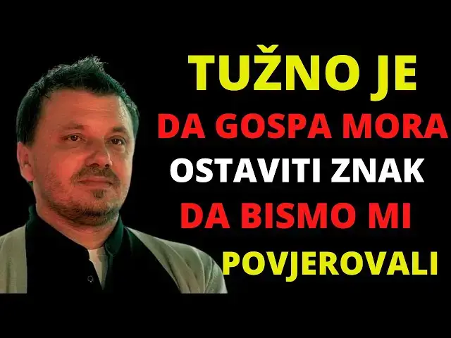Video thumbnail for Tužno je da Gospa mora ostaviti znak da bi smo mi povjerovali - Jakov Čolo