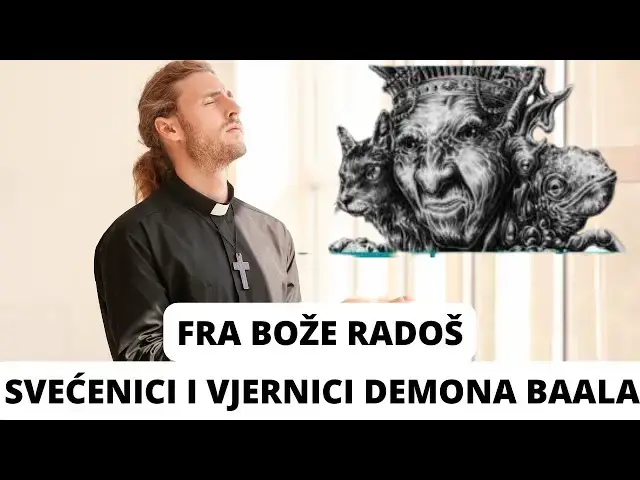 Video thumbnail for FRA BOŽE RADOŠ - SVEĆENICI I VJERNICI DEMONA BALA