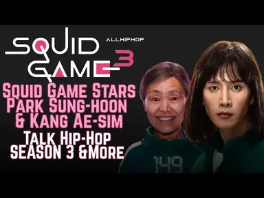 'Video thumbnail for #SquidGame Stars Park Sung-hoon & Kang Ae-sim Talk Hip-Hop, Season 3 & Real-Life Survival Strategy'