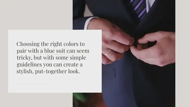 Video thumbnail for What color goes with blue suit?