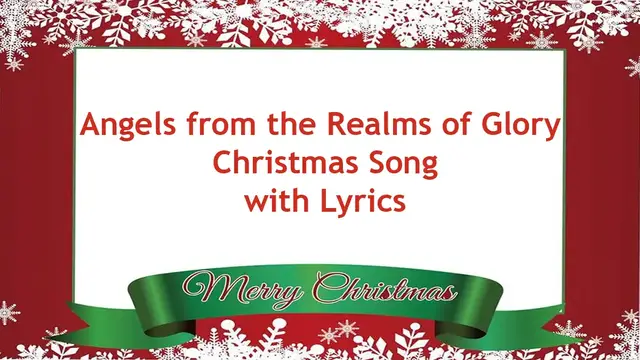 Video thumbnail for Angels From the Realms of Glory Christmas Song With Lyrics