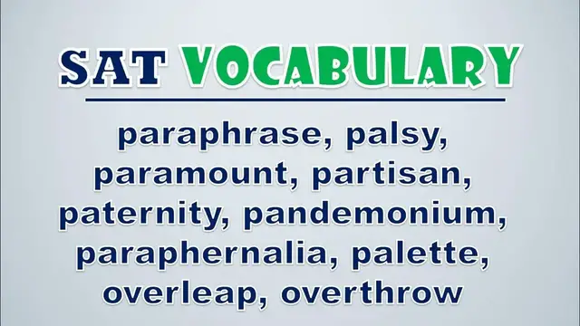 Video thumbnail for SAT Vocabulary: Paraphrase, Palsy, Paramount, Partisan, Paternity, Pandemonium, Paraphernalia