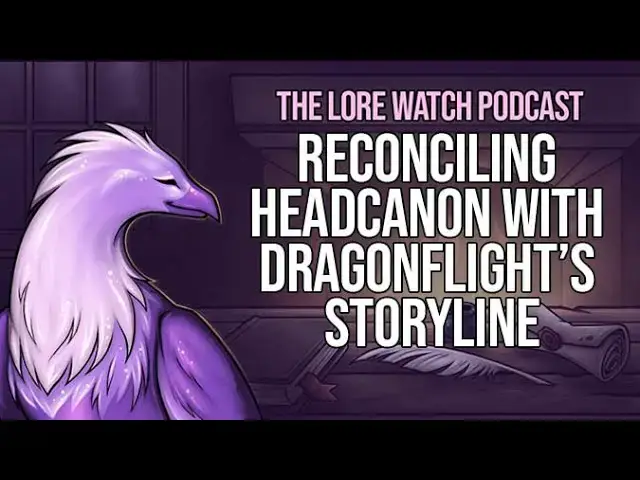 'Video thumbnail for Reconciling character headcanon with Dragonflight’s storyline'