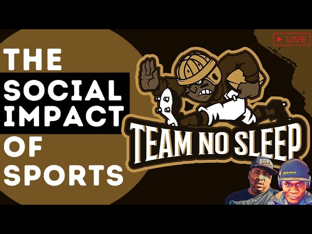 Video thumbnail for Team NO Sleep | The Social Impact of Sports
