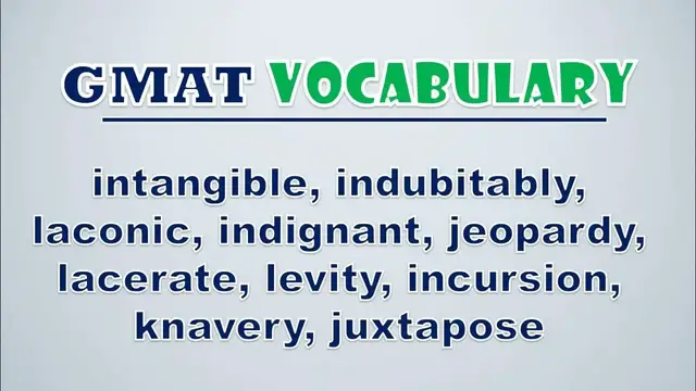 Video thumbnail for GMAT Vocabulary: Intangible, Indubitably, Laconic, Indignant, Jeopardy, Lacerate, Levity, Incursion