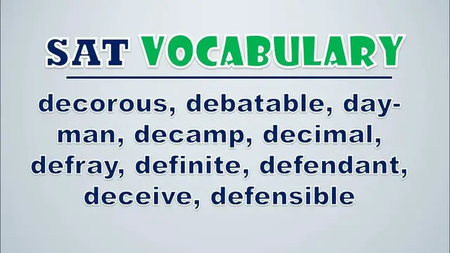 Video thumbnail for SAT Vocabulary: Decorous, Debatable, Day man, Decamp, Decimal, Defray, Definite, Defendant