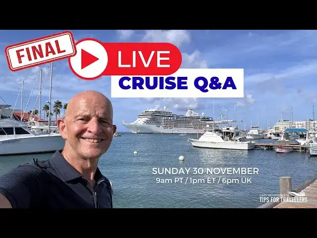Video thumbnail for Last Cruise Q&A of 2025: Live Sunday 30 November: 9am PT/ Noon ET/ 5pm UK
