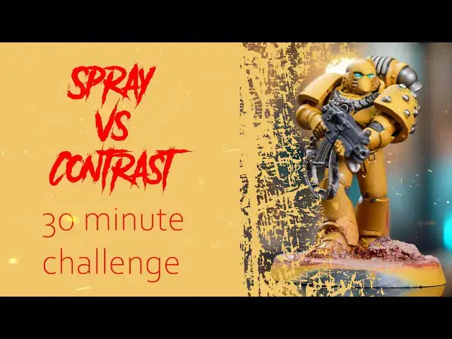 'Video thumbnail for Spray vs Contrast Paint IMPERIAL FISTS 30 minute speed Paint Challenge'