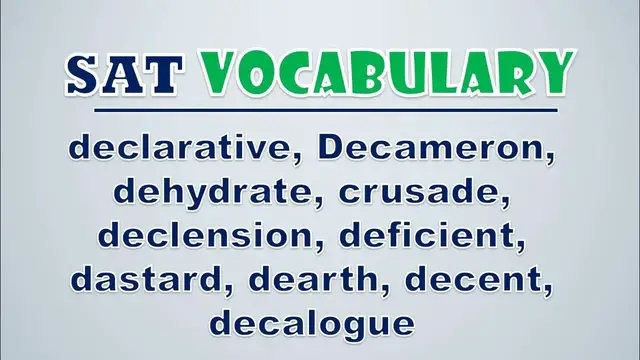 Video thumbnail for SAT Vocabulary: Declarative, Decameron, Dehydrate, Crusade, Declension, Deficient, Dastard, Dearth