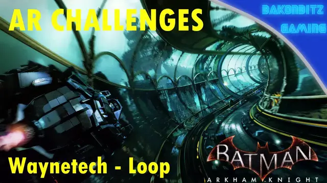 Video thumbnail for [Extra] Batman: Arkham Knight - AR Challenges | Waynetech: Loop