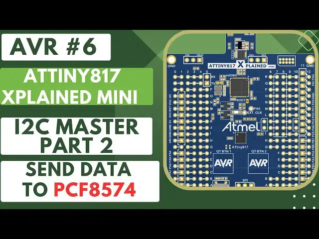Video thumbnail for AVR #6. I2C Master PART2 || Connect to PCF8574