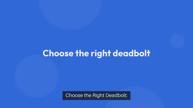Video thumbnail for Deadbolt Installation Best Practices