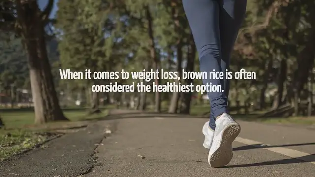 Video thumbnail for What Is The Healthiest Rice For Weight Loss