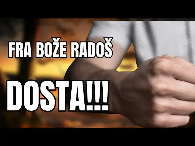 Video thumbnail for FRA BOŽE RADOŠ - DOSTA !!!