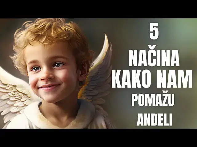 Video thumbnail for Kako nam pomažu Anđeli čuvari