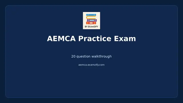Video thumbnail for AEMCA Practice Exam