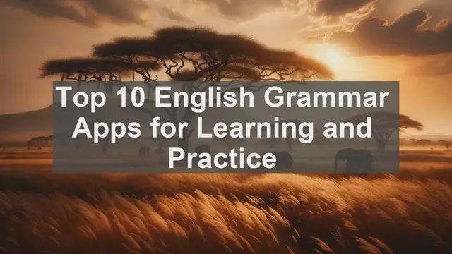 Video thumbnail for Top 10 English Grammar Apps for Learning and Practice