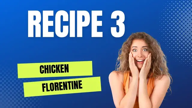 'Video thumbnail for Recipe 3: Keto Chicken Florentine'