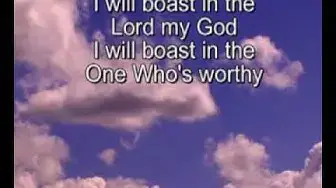 'Video thumbnail for I Will Boast With Lyrics'