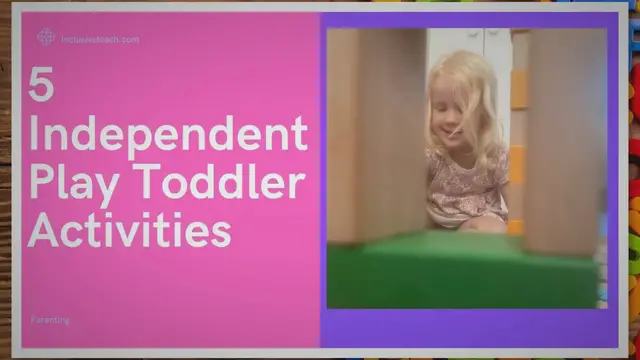Video thumbnail for 5 Independent Play Toddler Activities to Keep Little Ones Amused