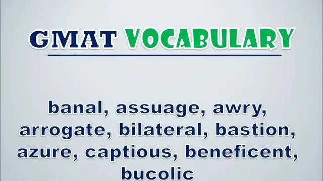 Video thumbnail for GMAT Vocabulary: Banal, Assuage, Awry, Arrogate, Bilateral, Bastion, Azure, Captious, Beneficent