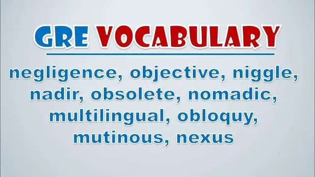 Video thumbnail for GRE Vocabulary: Negligence, Objective, Niggle, Nadir, Obsolete, Nomadic, Multilingual, Obloquy