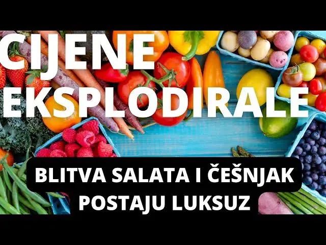 Video thumbnail for Cijene eksplodirale - Blitva Salata i Češnjak postaju luksuz