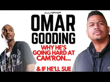'Video thumbnail for Omar Gooding Talks Cam'ron Beef, How He Uno-Reversed Cam & Why He's Really Like That In Rap'