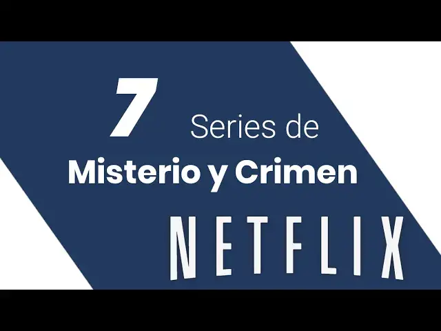 'Video thumbnail for 7 series de misterio y crimen en Netflix'