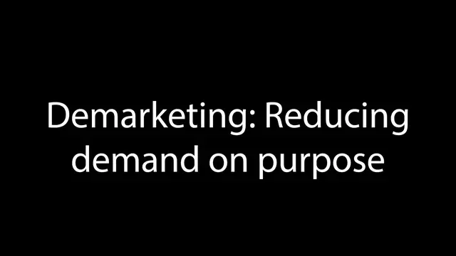 'Video thumbnail for What is Demarketing?'