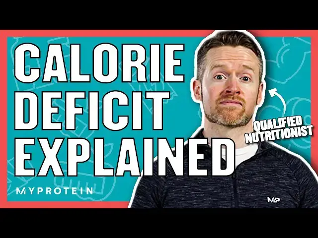 'Video thumbnail for How To Calculate A Calorie Deficit For Weight Loss | Nutritionist Explains | Myprotein'